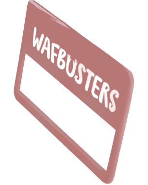 WAFBUSTERS